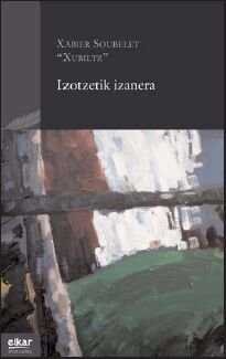 Izotzetik izanera, de Soubelet | portada del libro