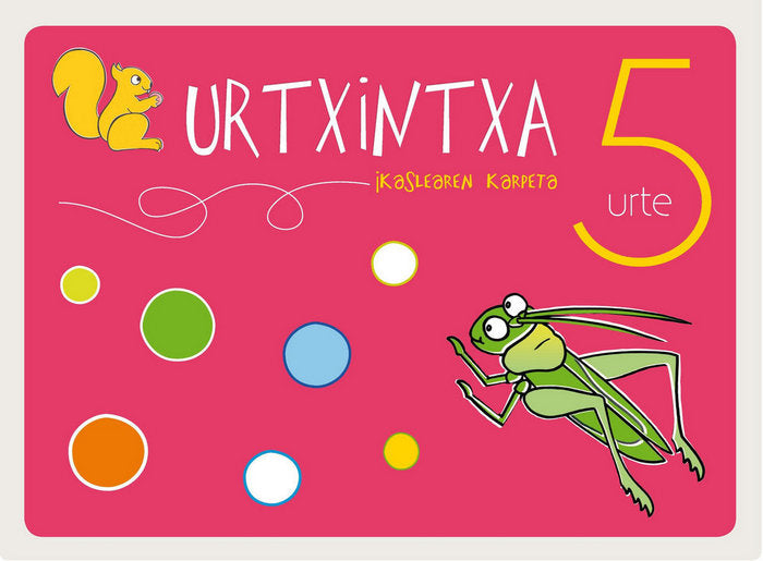 Urtxintxa 5 urte. Ikaslearen karpeta, de BATZUEN ARTEAN | portada del libro