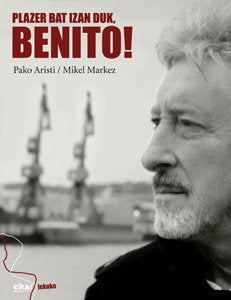 Plazer bat izan duk, Benito!, de Aristi Urtuzaga, Pako | portada del libro
