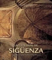 La Catedral de Sigüenza. | portada del libro