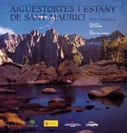 Aiguestortes i Estany de Sant Maurici. Parc Nacional, de AA. VV. | portada del libro