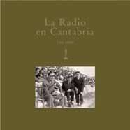 Que ustedes sean felices. Historia de la radio en Cantabria, de AA.VV. | portada del libro