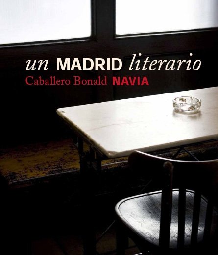 Un Madrid literario, de CABALLERO BONALD | portada del libro