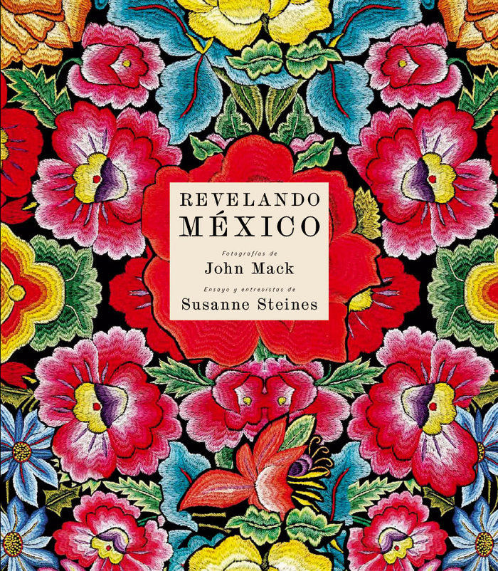 Revelando México, de SUSANNE STEINES | portada del libro