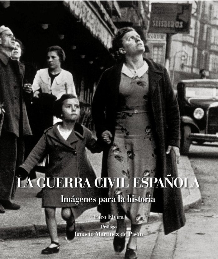 La guerra civil española. Imágenes para la historia, de AA. VV. | portada del libro