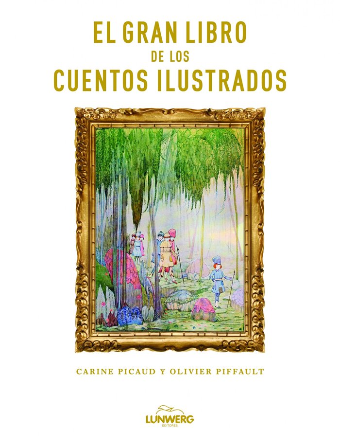 El gran libro de los cuentos ilustrados., de AA. VV. | portada del libro