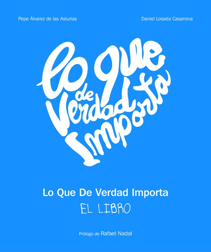Lo que de verdad importa, de Losada Casanova | portada del libro