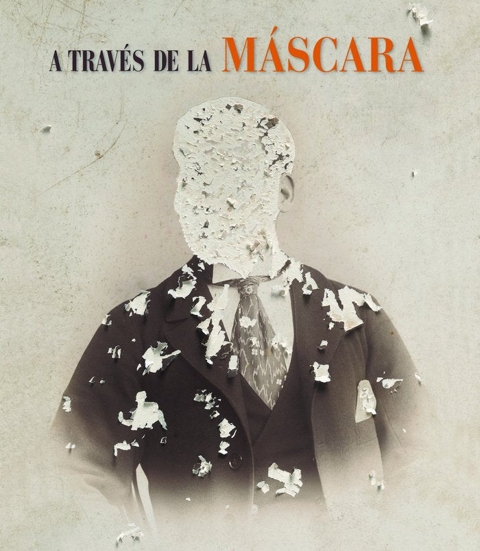 A través de la máscara, de AA. VV. | portada del libro