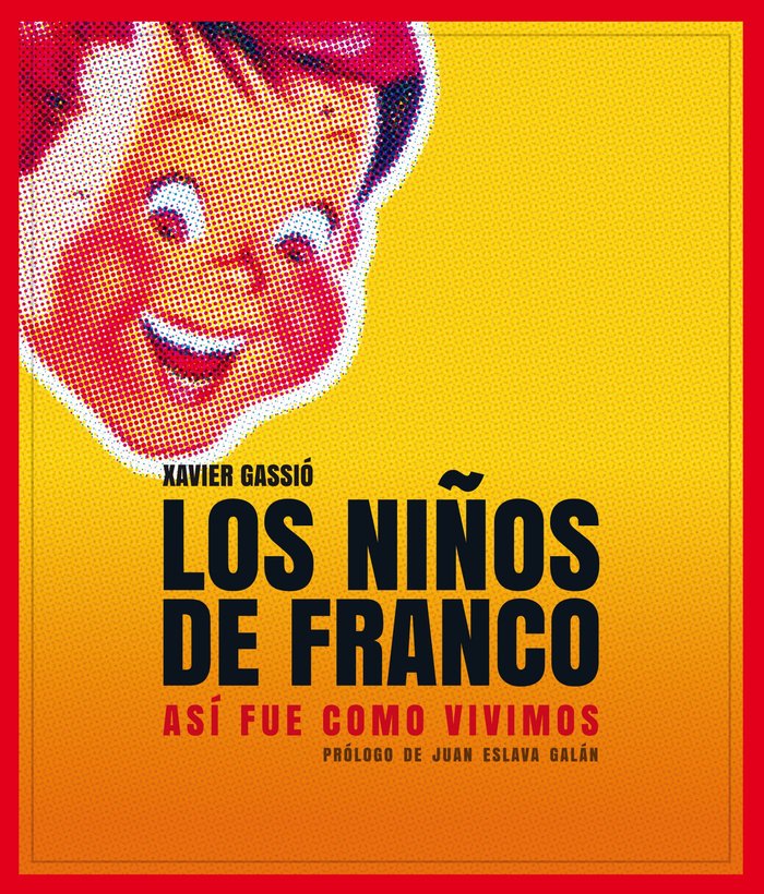 Los niños de Franco, de Gassió, Xavier | portada del libro