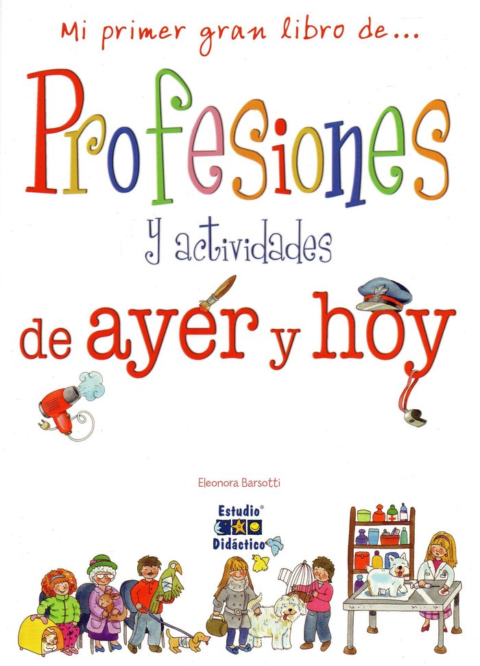 PROFESIONES Y ACTIVIDADES DE AYER Y HOY, de BARSOTTI | portada del libro