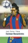Estimat Ronaldinho, de Sierra i Fabra, Jordi | portada del libro