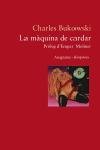 La màquina de cardar, de Bukowski | portada del libro