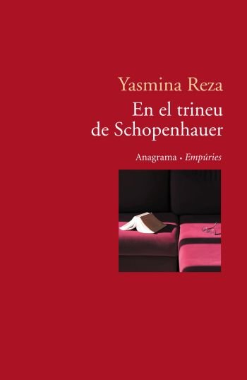 En el trineu de Schopenhauer, de Reza | portada del libro