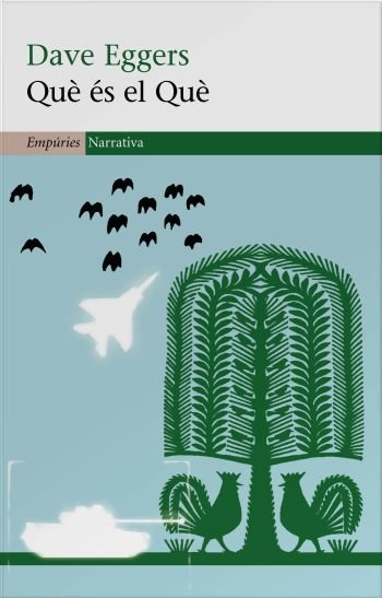 Què és el Què?, de Eggers, Dave | portada del libro