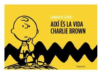 Així és la vida, Charlie Brown, de Schulz | portada del libro