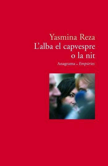 L'alba el capvespre o la nit, de Reza | portada del libro