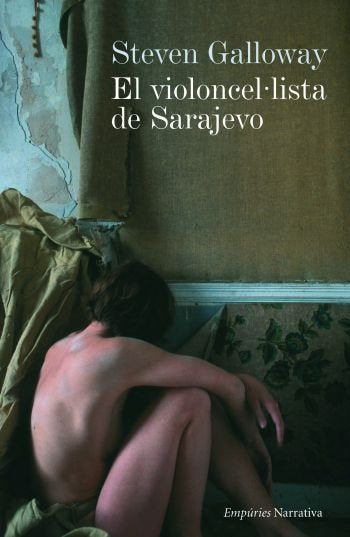 El violoncel·lista de Sarajevo, de Galloway, Steven | portada del libro