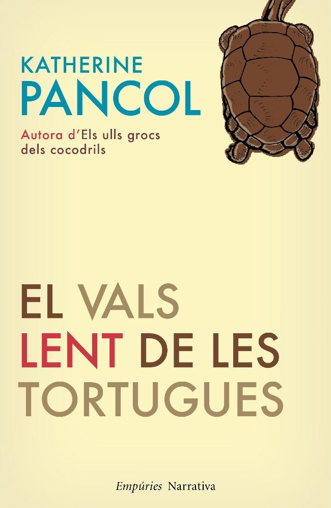 El vals lent de les tortugues, de Pancol | portada del libro