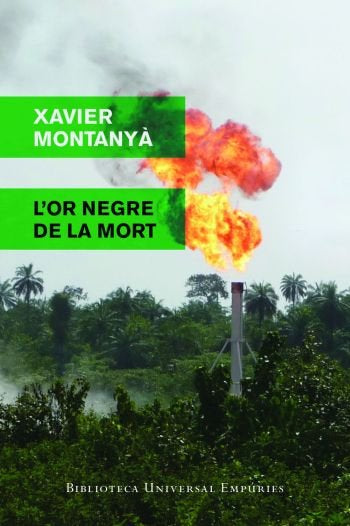 L'or negre de la mort, de Montanyà Atoche, Xavier | portada del libro