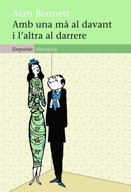 Amb una mà al davant i l'altra al darrere, de Bennett | portada del libro