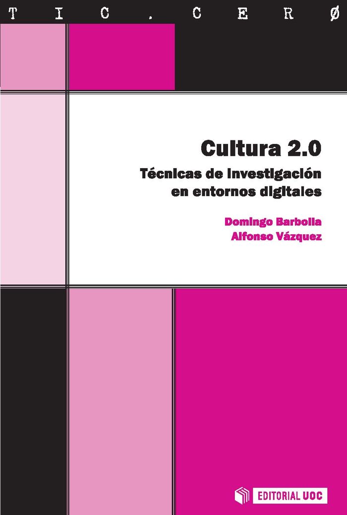 Cultura 2.0. Técnicas de investigación en entornos digitales, de Barbolla, Domingo | portada del libro