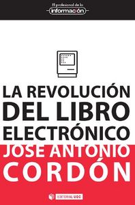 La revolución del libro electrónico, de Cordón García, José Antonio | portada del libro