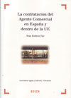 La contratación del Agente Comercial en España y dentro de la UE, de Estévez Tur, N. | portada del libro