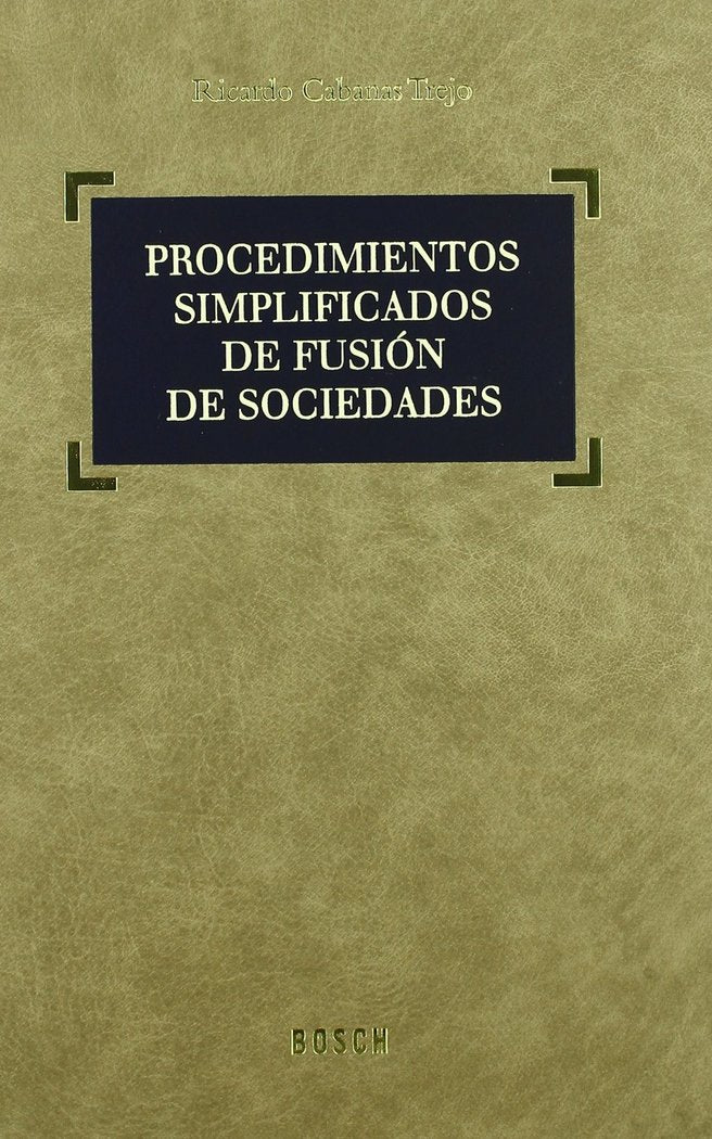 Procedimientos simplificados de fusión de sociedades, de Cabanas Trejo, R. | portada del libro