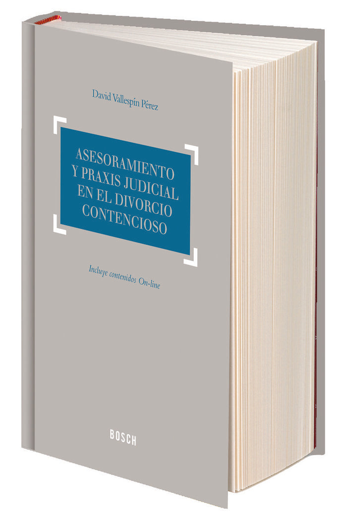 Asesoramiento y praxis judicial en el divorcio contencioso, de Vallespín Pérez, David | portada del libro