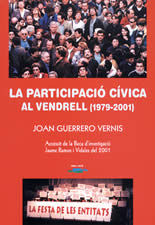 La participació c¡vica al Vendrell (1979-2001), de GUERRERO VERNIS, JOAN | portada del libro