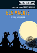 Els maquis, de RODRIGUEZ GARCIA, ESTHER | portada del libro