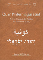 QUAN L'INFERN SIGUI ATIAT, de CISTERO, ANTONI | portada del libro