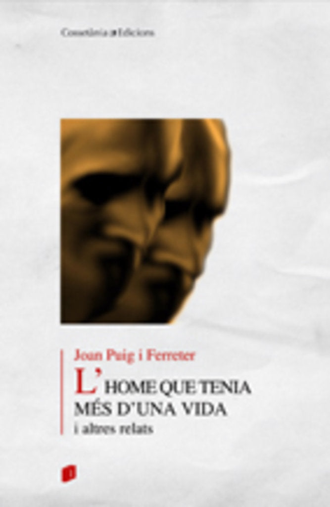L'HOME QUE TENIA MES D'UNA VIDA, de PUIG I FERRETER, JOAN | portada del libro
