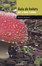 Guia de bolets per a nois i noies, de Pascual, Mónica | portada del libro