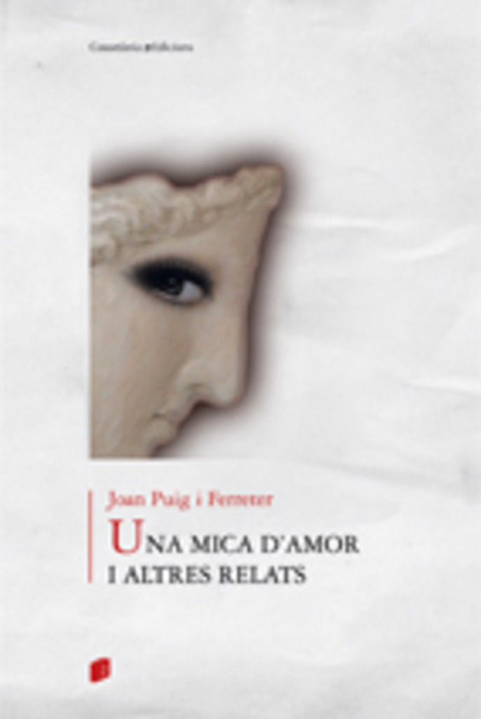 UNA MICA D'AMOR I ALTRES RELATS, de PUIG I FERRATER, JOAN | portada del libro