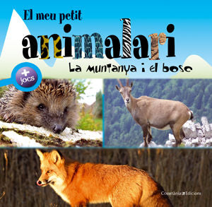 El meu petit animalari. La muntanya i el bosc, de Chiapponi, Francesca | portada del libro