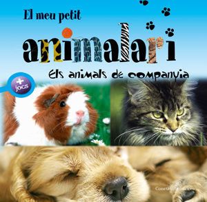 El meu petit animalari. Els animals de companyia, de David, Patrick | portada del libro