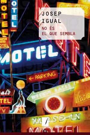NO ES EL QUE SEMBLA, de IGUAL FEBRER, JOSE MANUEL | portada del libro