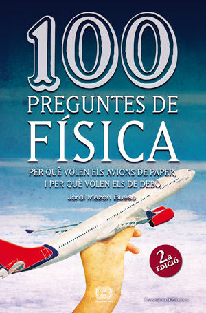100 preguntes de física, de Mazon Bueso, Jordi | portada del libro