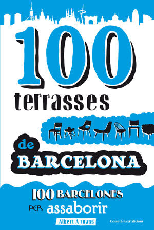 100 TERRASSES DE BARCELONA, de ARNAUS VERDAGUER, ALBERT | portada del libro