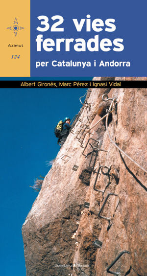 32 vies ferrades per Catalunya i Andorra, de Gironès Domènech, Albert | portada del libro
