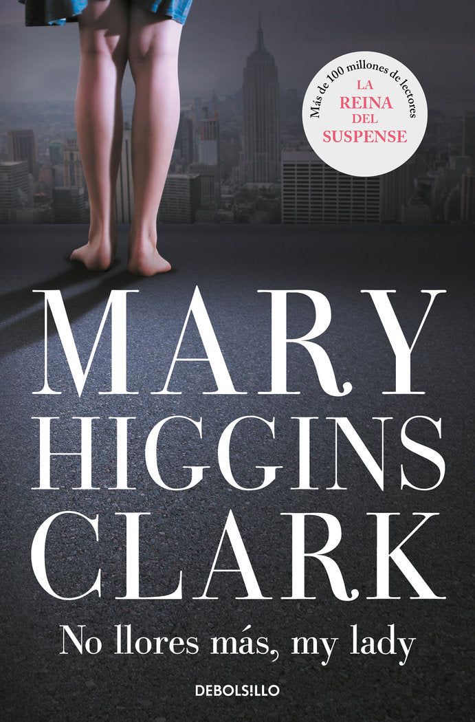 No llores más, my lady, de Higgins Clark, Mary | portada del libro