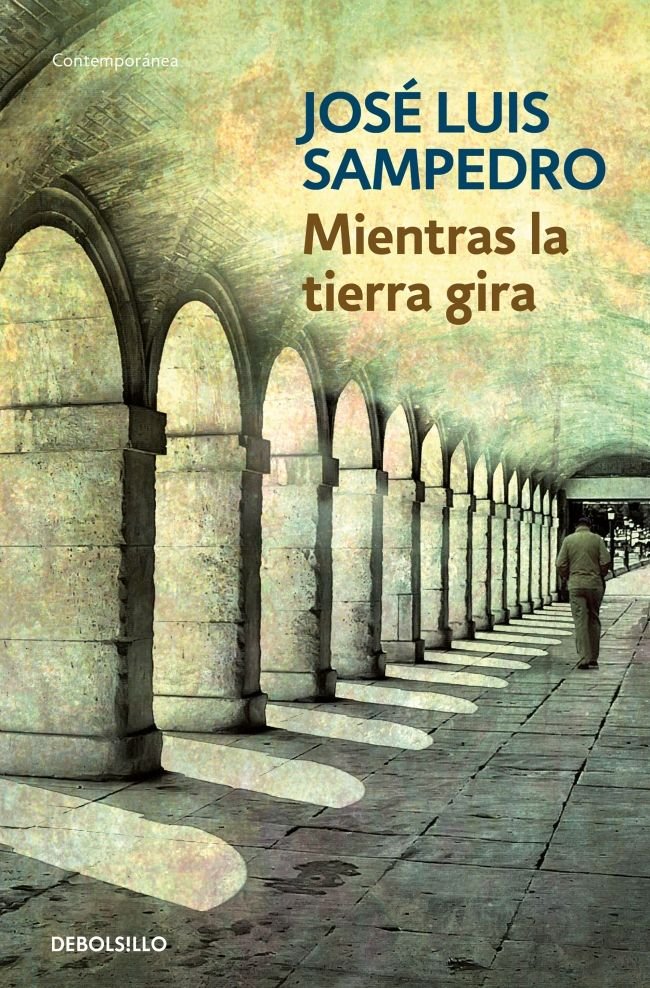 Mientras la tierra gira, de Sampedro | portada del libro
