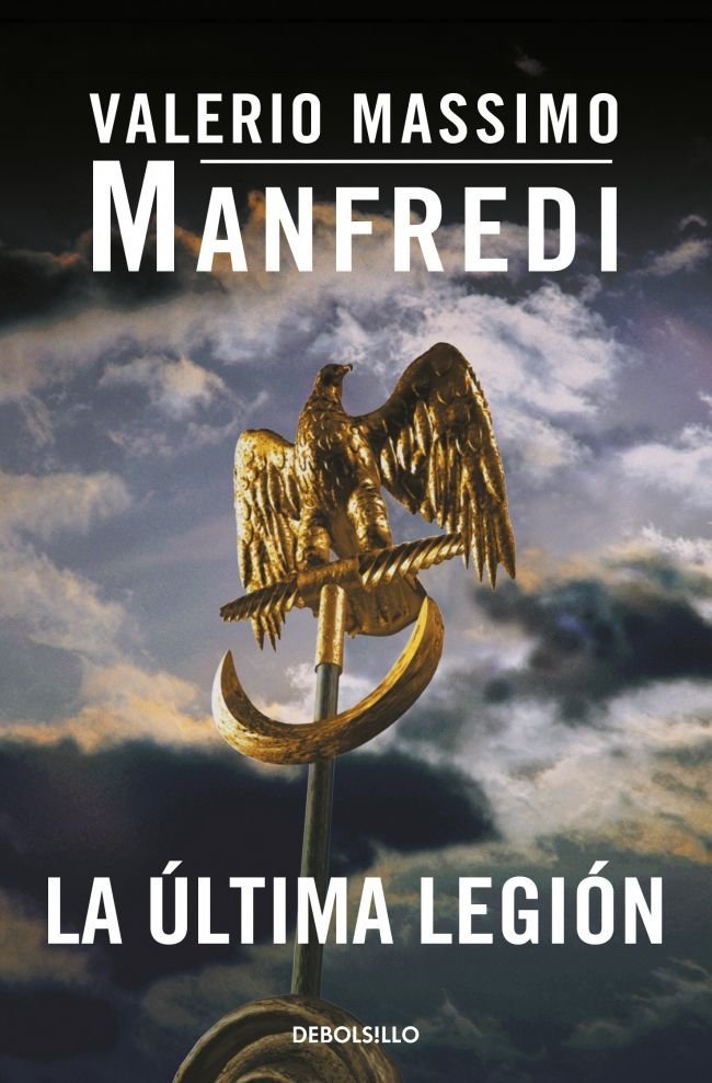 La última legión, de Manfredi, Valerio Massimo | portada del libro