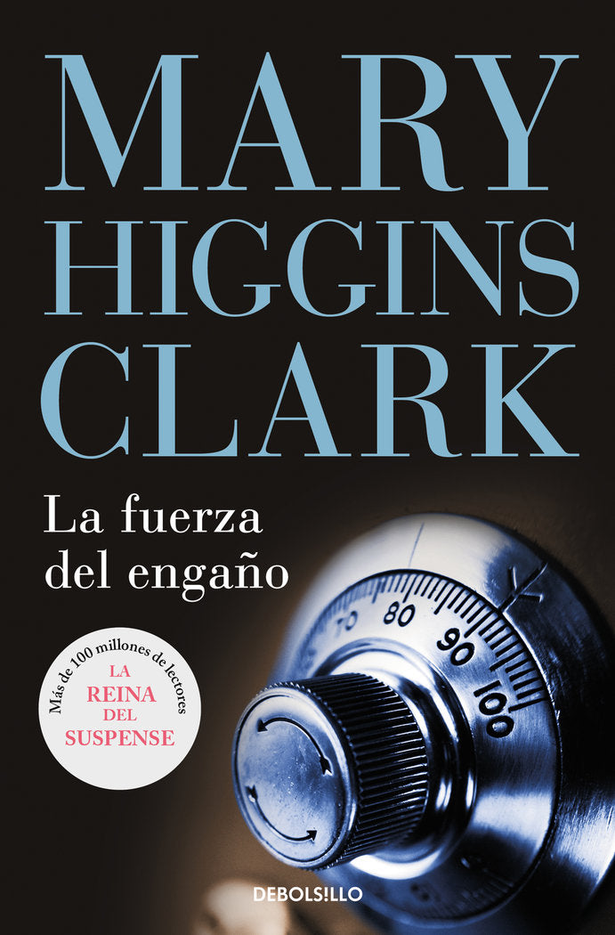 La fuerza del engaño, de Higgins Clark, Mary | portada del libro