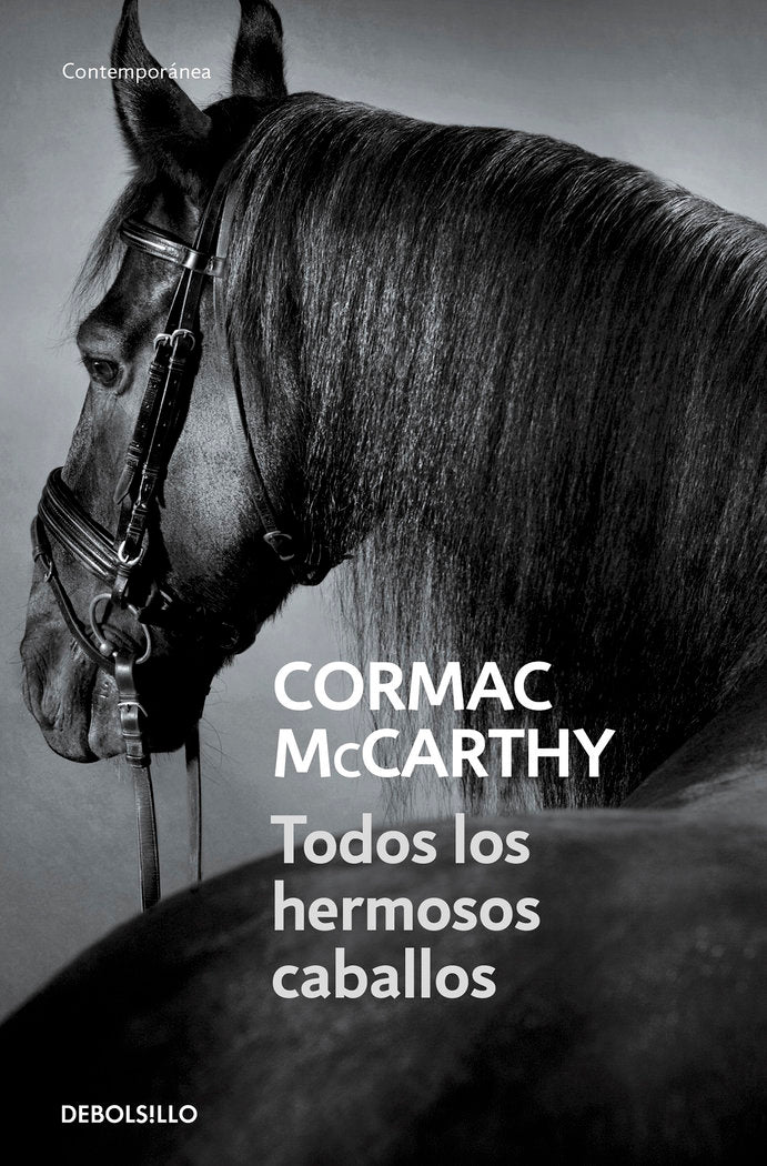 Todos los hermosos caballos (Trilogía de la frontera 1), de McCarthy, Cormac | portada del libro