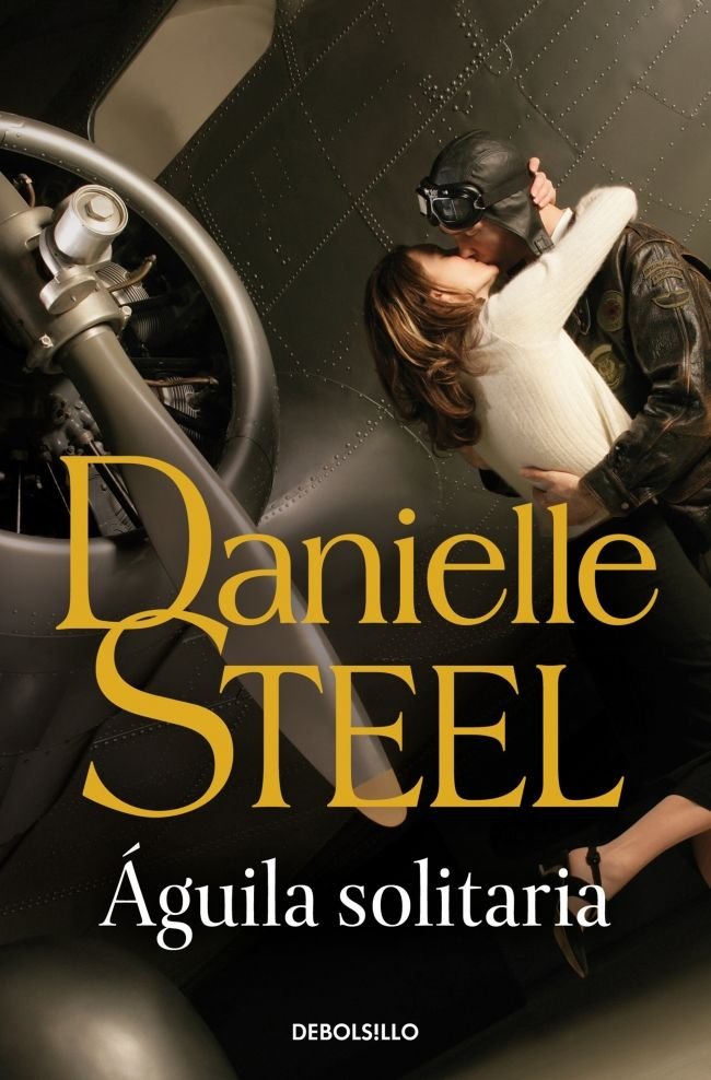 Águila solitaria, de Steel, Danielle | portada del libro