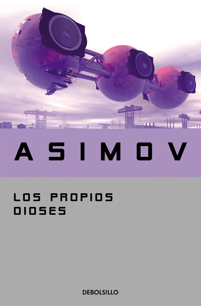 Los propios dioses, de Asimov, Isaac | portada del libro