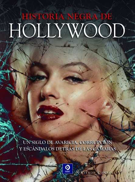 HISTORIA NEGRA DE HOLLYWOOD, de CONNOLLY | portada del libro