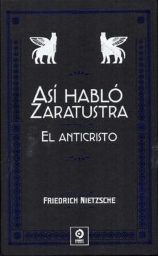 ASÍ HABLÓ ZARATUSTRA / EL ANTICRISTO, de NIETZSCHE, FRIEDRICH | portada del libro
